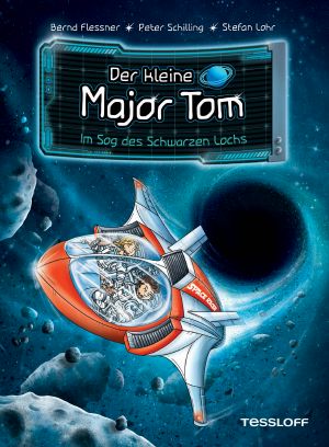 [Der kleine Major Tom 10] • Im Sog des schwarzen Lochs